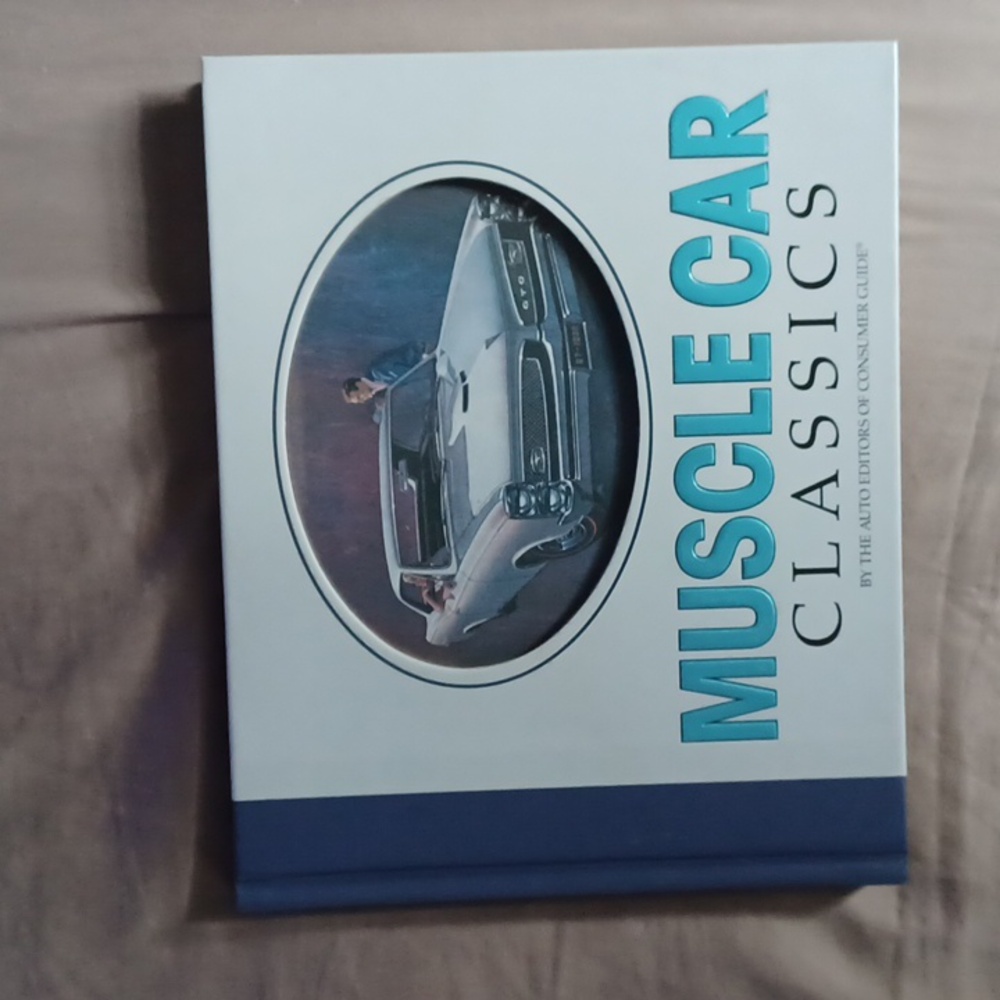 Muscle Car Classics By the Auto Editors of Consumer Guide Father's Day Gift Book